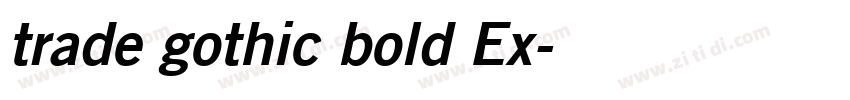 trade gothic bold Ex字体转换